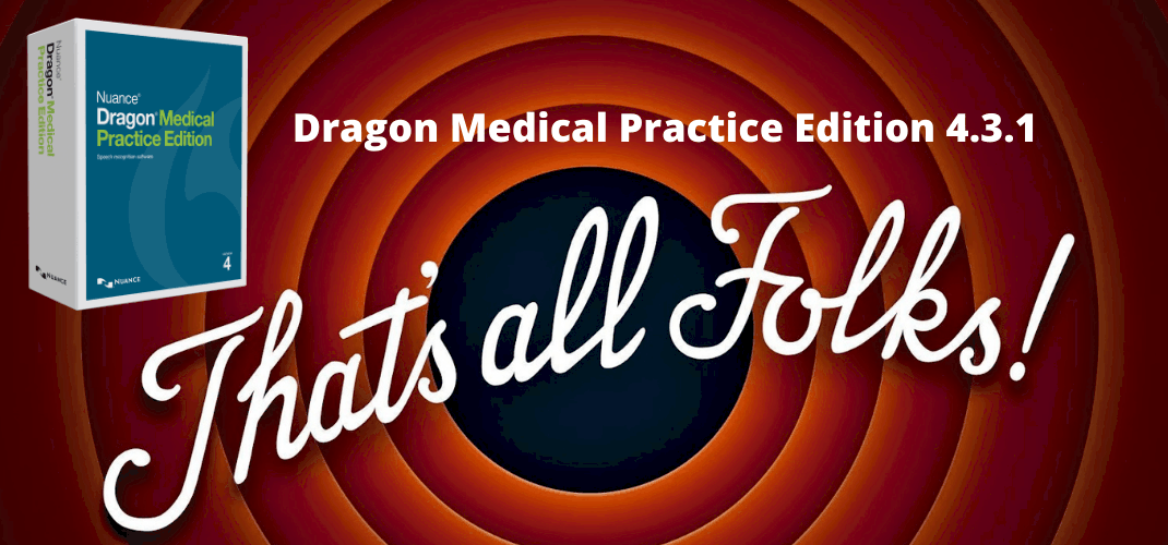 Dragon Medical end of Sales 3 Secure IT